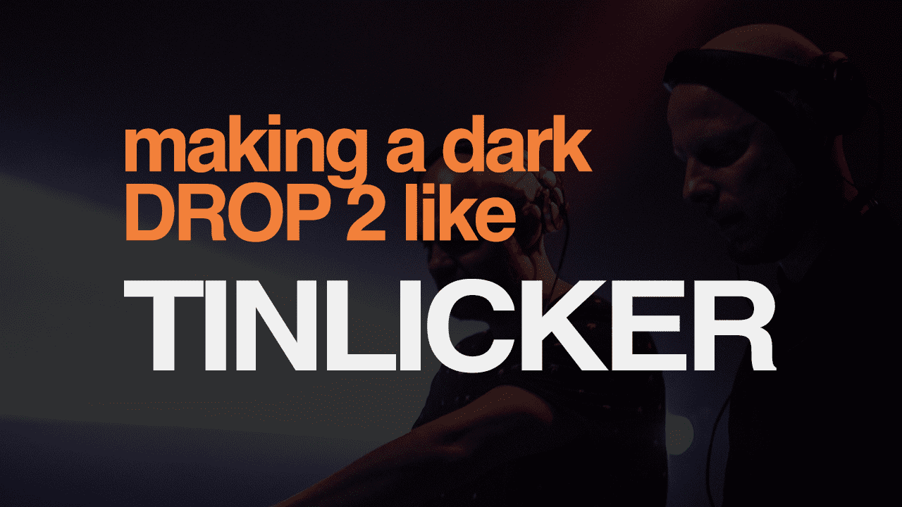 Developing An Aggressive Drop 2 Like Tinlicker